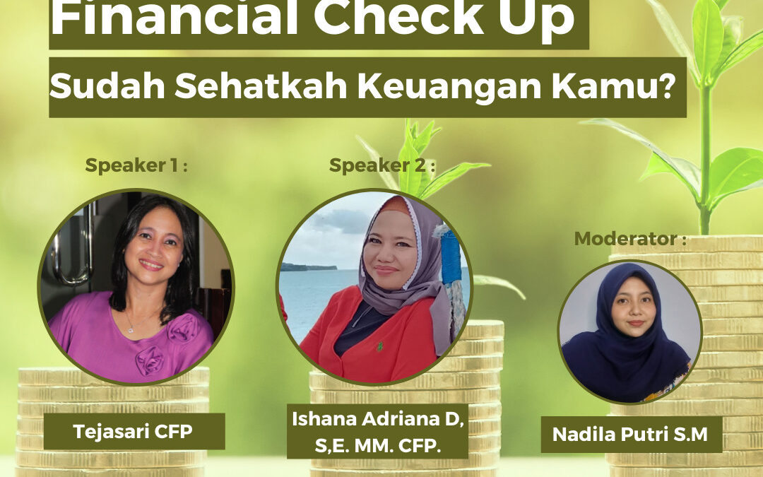 Instagram Live Tatadana “Financial Check Up Sudah Sehatkah Keuangan Kamu?”
